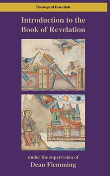 Paperback Introduction to the Book of Revelation: Worship, Witness and New Creation Book