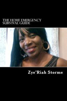 Paperback The Home Emergency Survival Guide: What do you do when the lights go off? Book