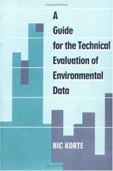 Hardcover A Guide to the Technical Evaluation of Environmental Data Book