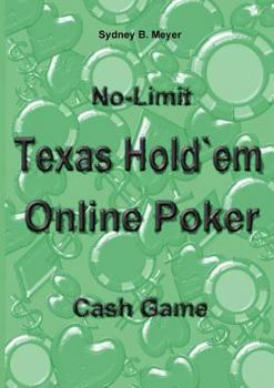 Paperback No-Limit Texas Hold`em Online Poker: Cash Game [German] Book
