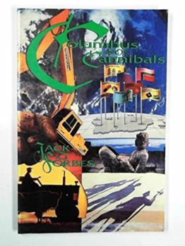 Paperback Columbus and Other Cannibals: The Wetiko Disease of Exploitation, Imperialism, and Terrorism Book