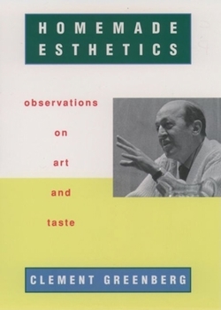 Homemade Esthetics: Observations on Art and Taste - Book #21 of the Portátil