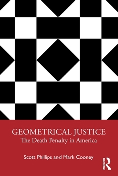 Paperback Geometrical Justice: The Death Penalty in America Book