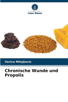 Paperback Chronische Wunde und Propolis [German] Book