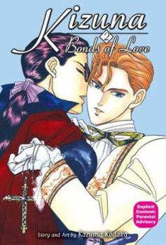 Kizuna - Bonds of Love: Book 2 (Yaoi) - Book #2 of the Kizuna