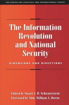 Paperback The Information Revolution and National Security: Dimensions and Directions (Significant Issues Series) Book