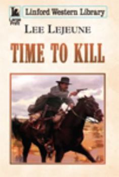 Paperback Time to Kill [Large Print] Book