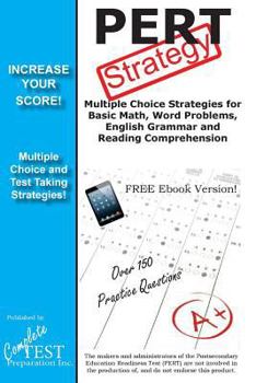 Paperback PERT Strategy: Winning Multiple Choice Strategies for the Postsecondary Education Readiness Test Book