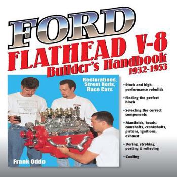 Paperback Ford Flathead V-8 Builders Handbook 1932: Restorations, Street Rods, Race Cars Book