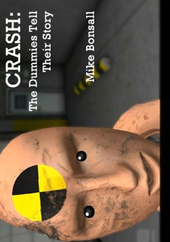 Paperback Crash: The Dummies Tell Their Story Book