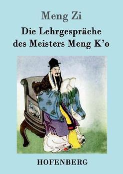 Paperback Die Lehrgespräche des Meisters Meng K'o [German] Book