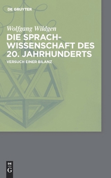 Hardcover Die Sprachwissenschaft des 20. Jahrhunderts [German] Book