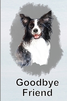 Pet Grief Journal Border Collie: Guided Prompt Keepsake Workbook, Goodbye Friend