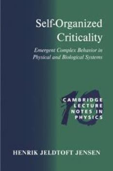 Electronics Self-Organized Criticality: Emergent Complex Behavior in Physical and Biological Systems Book