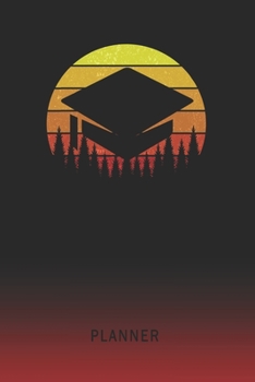 Planner: Mortarboard Graduation Cap 2 Year Weekly Planner 2020 - 2022 Retro Vintage Sunset Cover January 20 - December 21 Planning Organizer Writing Notebook Productive Datebook Calendar Schedule Plan