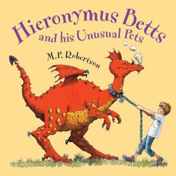 Paperback Hieronymus Betts and His Unusual Pets Book