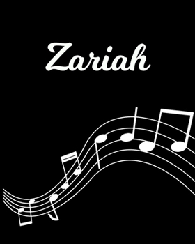 Zariah: Sheet Music Note Manuscript Notebook Paper Personalized Custom First Name Initial Z Musician Composer Instrument Composition Book 12 Staves a Page Staff Line Notepad Notation Guide Create Comp