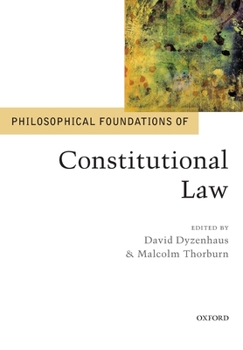 Paperback Philosophical Foundations of Constitutional Law Book