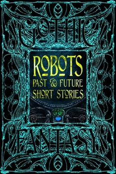 Hardcover Robots Past & Future Short Stories Book