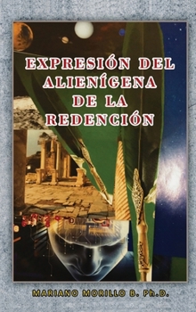 Hardcover Expresión Del Alienígena De La Redención [Spanish] Book