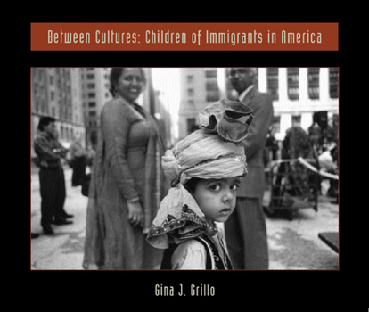 Hardcover Between Cultures: Children of Immigrants in America Book