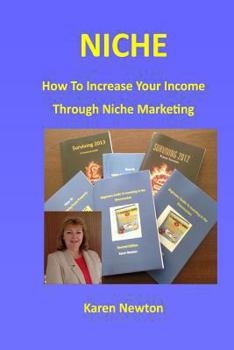 Paperback Niche - How To Increase Your Income Through Niche Marketing Book