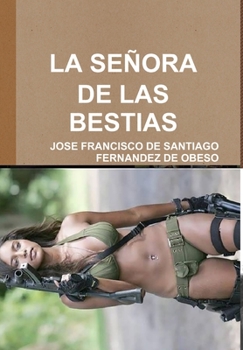 Hardcover La Señora de Las Bestias [Spanish] Book
