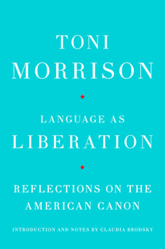 Hardcover Language as Liberation: Reflections on the American Canon Book