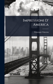 Impressioni D' America (Italian Edition)