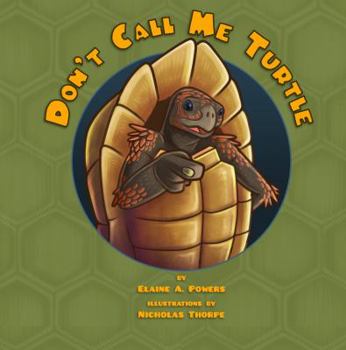 Paperback Don't Call Me Turtle Book