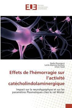 Paperback Effets de lhémorragie sur l'activité catécholindolaminergique [French] Book