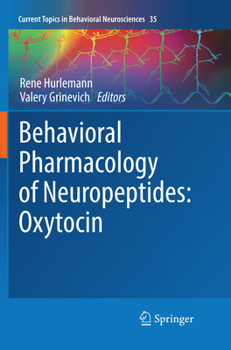 Paperback Behavioral Pharmacology of Neuropeptides: Oxytocin Book