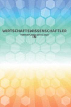 Paperback Wirtschaftswissenschaftlerin Terminplaner 2019 2020: Mein Planer von Juli bis Dezember 2020 in A5 Softcover - Perfekt f?r Schule, Studium oder Arbeit [German] Book