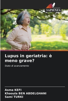 Paperback Lupus in geriatria: è meno grave? [Italian] Book