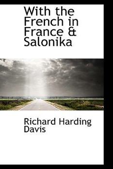 Paperback With the French in France & Salonika Book