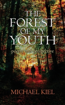 Paperback The Forest of My Youth Book