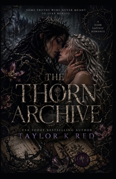The Thorn Archive: a sapphic dark romance