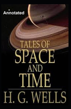 Paperback Tales of Space and Time Annotated Book