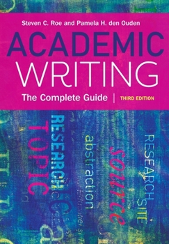 Paperback Academic Writing, Third Edition: The Complete Guide Book
