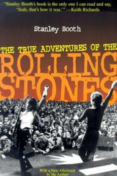 Paperback The True Adventures of the Rolling Stones Book