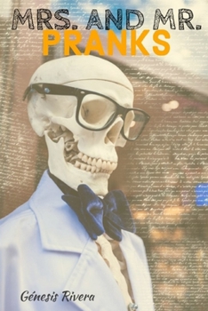 Paperback Mrs. And Mr. Pranks [Spanish] Book