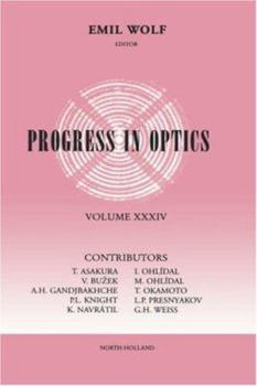 Hardcover Progress in Optics: Volume 34 Book