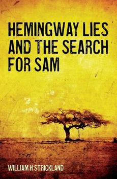 Paperback Hemingway Lies and The Search For Sam Book