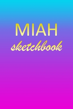 Miah: Sketchbook | Blank Imaginative Sketch Book Paper | Pink Blue Gold Custom Letter M Personalized Cover | Teach & Practice Drawing for Experienced ... Doodle Pad | Create, Imagine & Learn to Draw