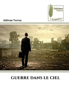 Guerre Dans Le Ciel (French Edition)