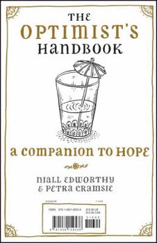Paperback The Optimist's/Pessimist's Handbook: A Companion to Hope/Despair Book