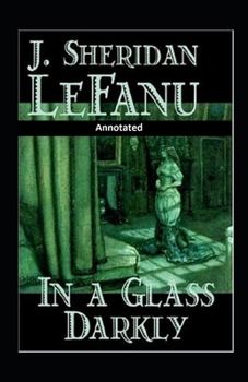 Paperback In a Glass Darkly Annotated Book