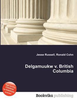 Paperback Delgamuukw V. British Columbia Book