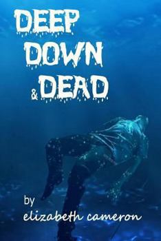 Paperback Deep Down & Dead: A tale of sweet revenge - WOMAN STYLE! Book