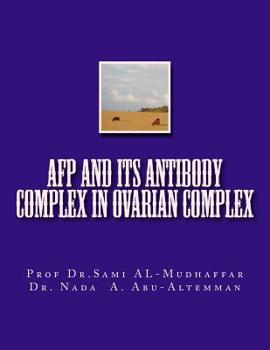 Paperback AFP and its Antibody Complex in Ovarian Complex Book